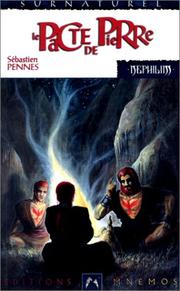 Cover of: Nephilim cycle des phenix 2 - Le Pacte de pierre