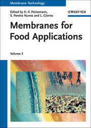 Cover of: Membranes for food applications by K. V. Peinemann, S. P. Nunes, Lidietta Giorno