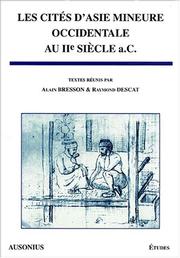 Cover of: Les cités d'Asie mineure occidentale au IIe siècle a.C.