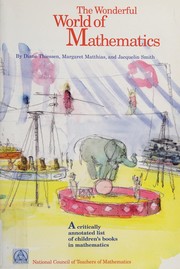 Cover of: The wonderful world of mathematics: a critically annotated list of children's books in mathematics.