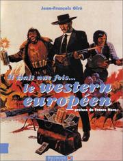 Il était une fois--le western européen by Jean-François Giré, Jean-François Giré, Franco Néro