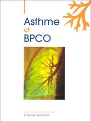Asthme et BPCO. Ou maladies chroniques des bronches by D. Vervloet