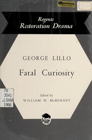 Fatal curiosity by George Lillo