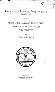 Cover of: Notes upon Hawaiian plants, with descriptions of new species and varieties. by Joseph Francis Charles Rock