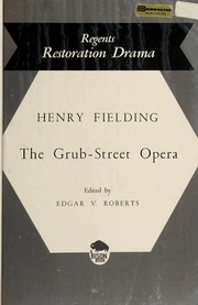 Cover of: The Grub-Street opera. by Henry Fielding