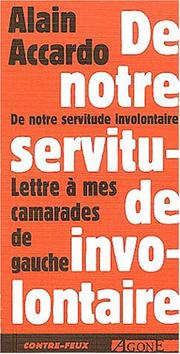 Cover of: De notre servitude involontaire