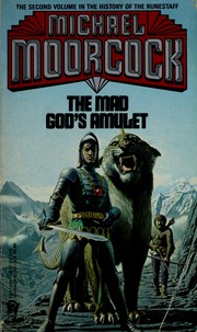 Cover of: The Mad God's Amulet (The History of the Runestaff, Vol 2)