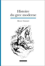 Cover of: Histoire du grec moderne  by Henri Tonnet