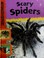 Cover of: Scary spiders