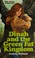 Cover of: Dinah and the green fat kingdom