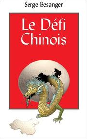 Le défi chinois by Serge Bésanger, Serge Besanger, J. Riviere