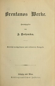 Cover of: Brentanos Werke: Hrsg. von J. Dohmke.  Kritisch durchgesehene und erläuterte Ausg