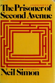 Cover of: The prisoner of Second Avenue: a new comedy.