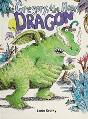 Cover of: Gregory, the Mean Dragon (PHONICS AND FRIENDS, LEVEL D: PHONICS STORYBOOK 3) by 