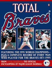 Cover of: Total Braves by John Thorn, Pete Palmer