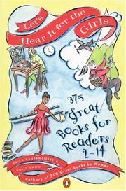 Cover of: Let's hear it for the girls: 375 great books for readers 2-14