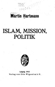 Cover of: Islam, Mission, Politik by Martin Hartmann.