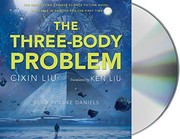 Cover of: The Three-Body Problem by 刘慈欣, Luke Daniels, Ken Liu