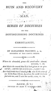 Cover of: The ruin and recovery of man: a series of discourses on the distinguishing doctrines of Christianity