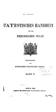 Cover of: Statistisches Handbuch für den preussischen Staat by Prussia (Germany ). Königliches Statistisches Bureau