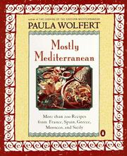 Cover of: Mostly Mediterranean: More than 200 Recipes from France, Spain, Greece, Morocco, and Sicily