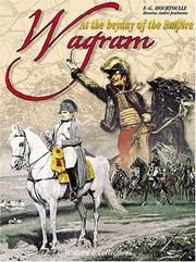 Cover of: Wagram the Apogee of the Empire: The Apogee of the Empire