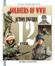 Cover of: 12 inch action figures: soldiers of World War Two