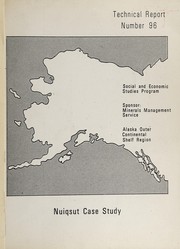 Ethnographic study and monitoring methodology of contemporary economic growth, socio-cultural change and community development in Nuiqsut, Alaska by State University of New York. Research Foundation