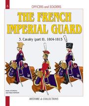Cover of: FRENCH IMPERIAL GUARD: Volume 3 | Jean Mongin