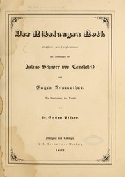Cover of: Der Nibelungen noth by Gustav Pfizer, Julius Schnorr von Carolsfeld, Eugen Napoleon Neureuther