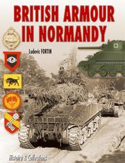 Cover of: British tanks in Normandy by Ludovic Fortin