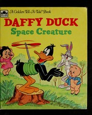 Cover of: Daffy Duck: Space Creature (A Golden Tell-A-Tale Book)