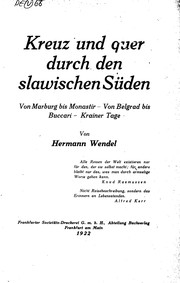 Cover of: Kreuz und quer durch den slawischen Süden