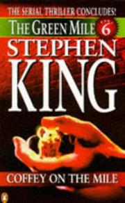 Cover of: Coffey on the Mile (Green Mile) by Stephen King