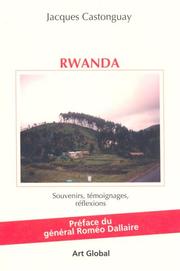 Cover of: Rwanda: souvenirs, témoignages, réflexions