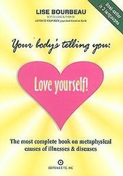 Cover of: Your Body's Telling You by Lise Bourbeau, Lise Bourbeau