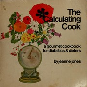 Cover of: The calculating cook by Jones, Jeanne., Jeanne Jones