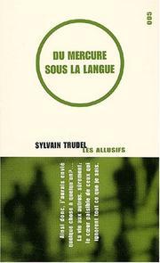 Cover of: Du mercure sous la langue: roman