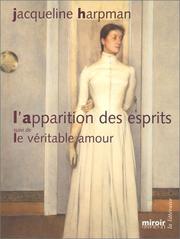 Cover of: L'Apparition des esprits - Le Véritable amour