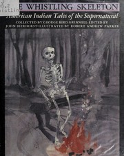 Cover of: The Whistling skeleton: American Indian tales of the supernatural