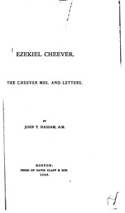 Cover of: Ezekiel Cheever. by John T. Hassam