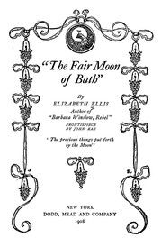 Cover of: "The  fair moon of Bath" by Ellis, Elizabeth.