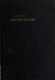 Jewish music in its historical development by A. Z. Idelsohn