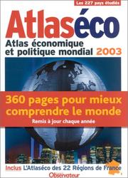 Cover of: Atlaséco : Atlas économique et politique mondial 2003