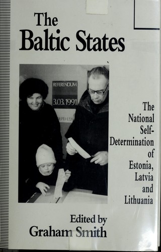 The Baltic States by Graham Smith