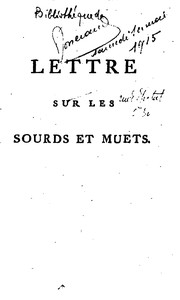 Cover of: Lettre sur les sourds et muets: à l'usage de ceux qui entendent & qui parlent by Denis Diderot
