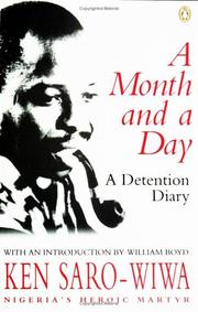 Cover of: A Month and a Day by Ken Saro-Wiwa
