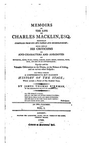 Cover of: Memoirs of the life of Charles Macklin, esq. by James Thomas Kirkman