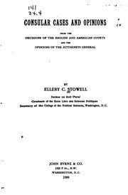 Cover of: Consular cases and opinions, from the decisions of the English and American courts and the opinions of the attorneys general