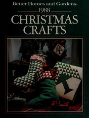 Cover of: Better Homes and Gardens 1988 Christmas Crafts